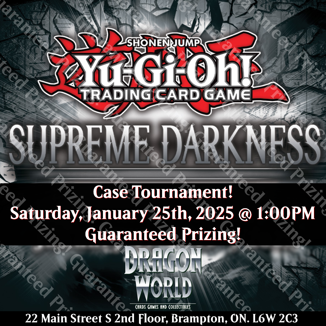 01/25 @ 1:00 pm Supreme Darkness Case Event!